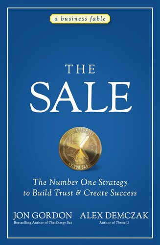 The Sale: The Number One Strategy to Build Trust and Create Success - Epub + Converted Pdf